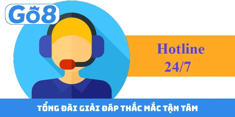Tổng đài giải đáp thắc mắc tận tâm